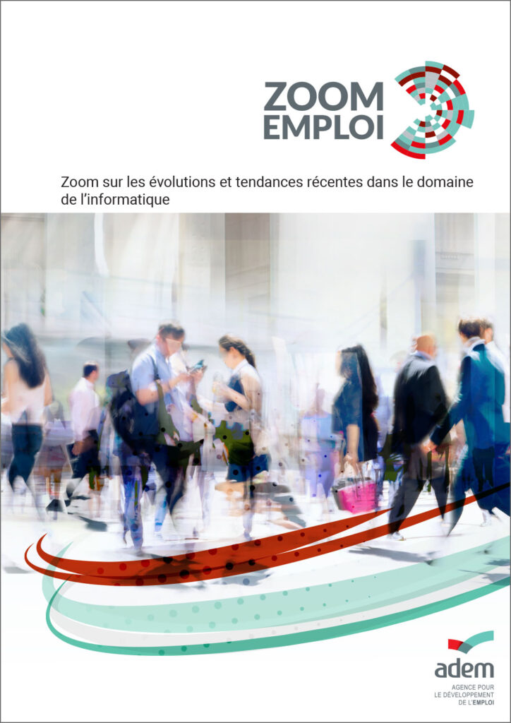 Zoom EMploi - Zoom sur les évolutions et tendances récentes dans le domaine de l’informatique